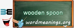 WordMeaning blackboard for wooden spoon